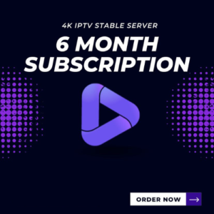 IPTV Subscription 6 Months – Premium 4K 4 Devices