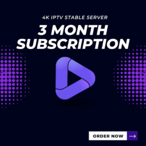 IPTV Subscription 3 Months – Premium 4K 5 Devices