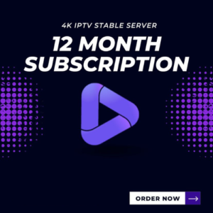 IPTV Subscription 12 Months – Premium 4K 4 Devices